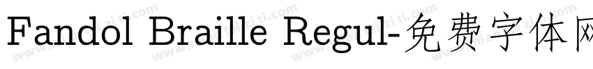 Fandol Braille Regul字体转换